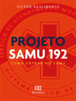 Projeto SAMU 192: Como entrar no SAMU
