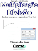 Operações Aritméticas De Multiplicação E Divisão De Números Complexos Programado Em Visual Basic