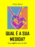 Qual É A Sua Medida?