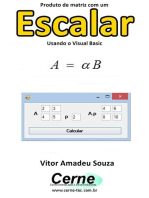 Produto De Matriz Com Um Escalar Usando O Visual Basic