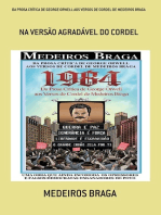 Da Prosa Crítica De George Orwell Aos Versos De Cordel De Medeiros Braga