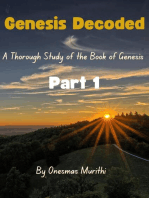 Genesis Decoded: A Thorough Study Of The Book Of Genesis: 1, #1