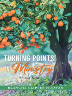 TURNING POINTS IN MINISTRY