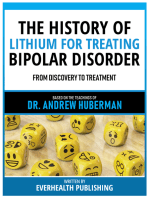 The History Of Lithium For Treating Bipolar Disorder - Based On The Teachings Of Dr. Andrew Huberman: From Discovery To Treatment