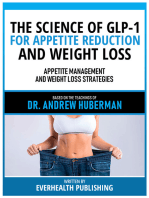 The Science Of Glp-1 For Appetite Reduction And Weight Loss - Based On The Teachings Of Dr. Andrew Huberman