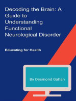 Decoding the Brain: A Guide to Understanding Functional Neurological Disorder