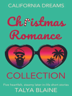 California Dreams Christmas Romance Collection: Five heartfelt, steamy later-in-life short stories: California Dreams