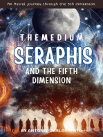 The Medium Seraphis and The Fifth Dimension: Seraphis, #1