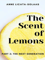 The Scent of Lemons, Part 3