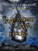 A Memory of Air House: The Elementalists, #3