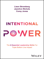 Intentional Power: The 6 Essential Leadership Skills for Triple Bottom Line Impact