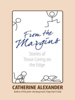 From the Margins: Stories of Those Living on the Edge