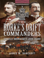 The Rorke's Drift Commanders: Gonville Bromhead and John Chard