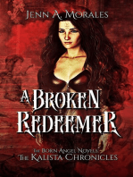 A Broken Redeemer: The Kalista Chronicles, #3