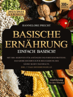 Basische Ernährung – Einfach Basisch!: Mit 300+ Rezepten für Anfänger und Fortgeschrittene. Das große Kochbuch zur Regulierung des Säure-Basen-Haushalts. Inkl. 7-Tage Ernährungsplan