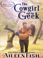 The Cowgirl and the Geek: Small-Town Sweethearts, #2