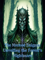 The Masked Enigma: Unveiling the Forest's Nightmare