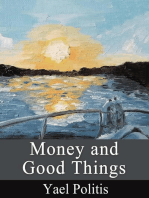 Money and Good Things