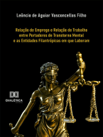 Relação de Emprego e Relação de Trabalho entre Portadores de Transtorno Mental e as Entidades Filantrópicas em que Laboram