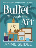 Bullet Through the Art