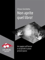 Non aprite quel libro!: Un saggio sull'horror e sul perché ci piace provare paura