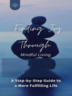 Finding Joy Through Mindful Living