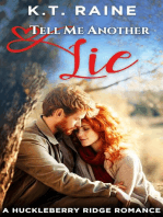 Tell Me Another Lie: Huckleberry Ridge Romance, #4
