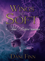 Wings so Soft: The Time Before, #1