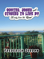 QUOTES, JOKES and STORIES TO LIVE BY