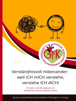 Verständnisvoll miteinander: weil ICH mICH verstehe, verstehe ICH dICH!: Lese- und Übungsbuch zu den Tagen der Gewaltfreien Kommunikation (GFK) in Thüringen im Oktober 2023