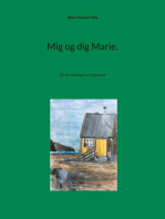 Mig og dig Marie.: En fortælling fra Grønland