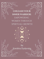 Unleash Your Inner Warrior: Empowering Women Through Spiritual Growth