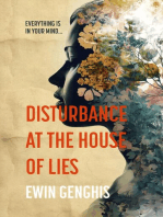 Disturbance at the House of Lies