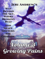 Growing Pains: Way Beyond the Sky, Where Dragons Rule, #3