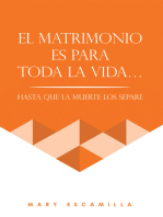 EL MATRIMONIO ES PARA TODA LA VIDA…