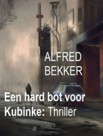 ​Een hard bot voor Kubinke: Thriller