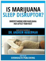 Is Marijuana A Sleep Disruptor? - Based On The Teachings Of Dr. Andrew Huberman