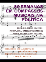 80 Semanas Rastreando Compassos Musicais Na Política