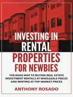 Investing In Rental Properties for Newbies: Investing In Rental Properties for Newbies