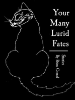 Your Many Lurid Fates: Stories