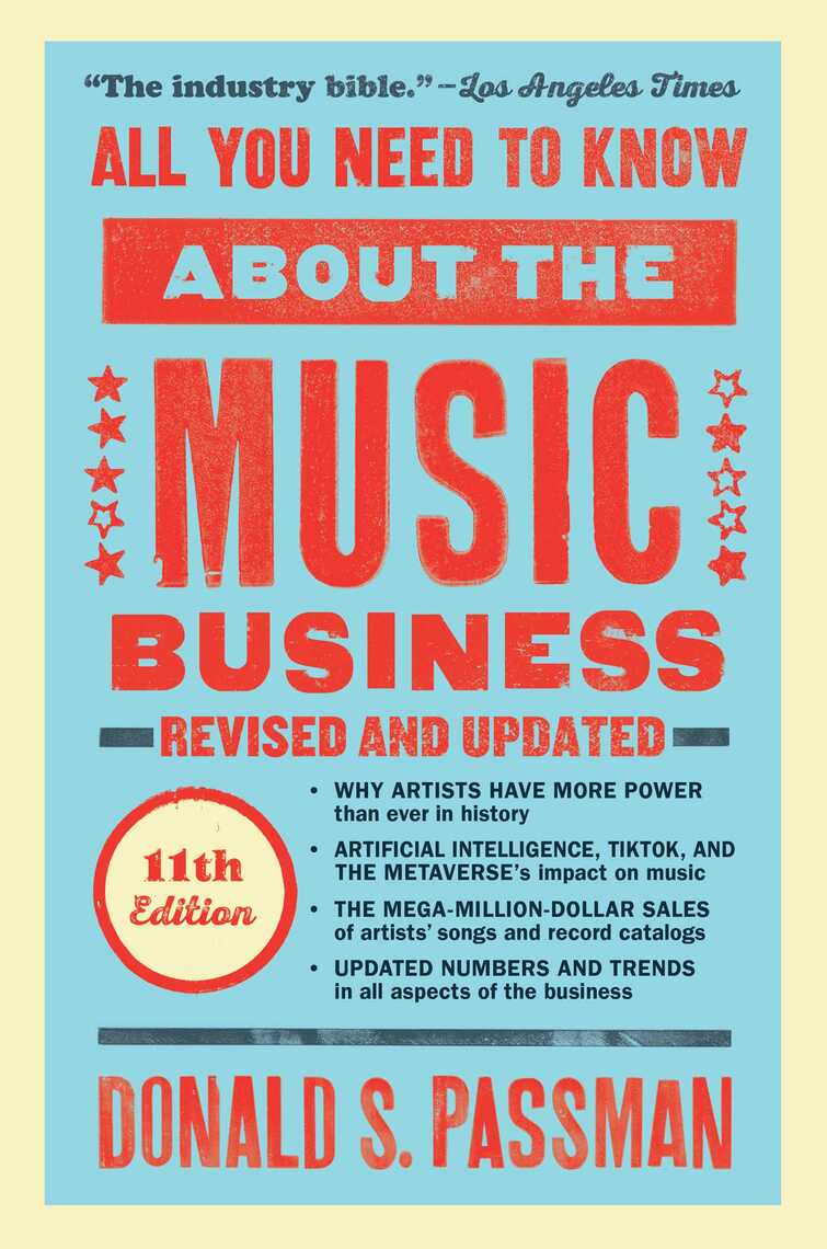 All You Need to Know About the Music Business by Donald Passman