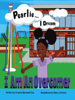 Pearlie … I Dream: I am an Overcomer
