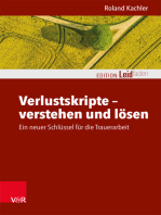 Verlustskripte – verstehen und lösen: Ein neuer Schlüssel für die Trauerarbeit