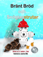 Bränt Bröd och Snöglasstrutar (Swedish Edition): En framgångssaga om brandövning för barn