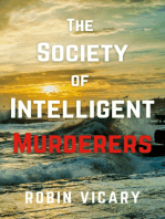 The Society of Intelligent Murderers