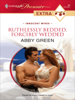 Ruthlessly Bedded, Forcibly Wedded