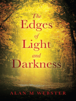 The Edges of Light and Darkness