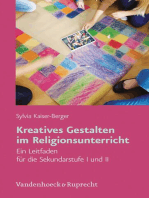 Kreatives Gestalten im Religionsunterricht: Ein Leitfaden für die Sekundarstufe I und II