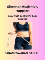 Slimmer, Healthier, Happier