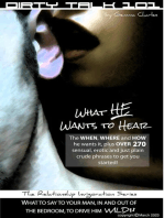 Dirty Talk 101: What He Wants To Hear!: Relationship Invigoration Series, #1
